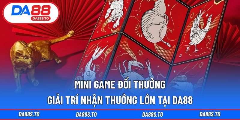 Mini game đổi thưởng